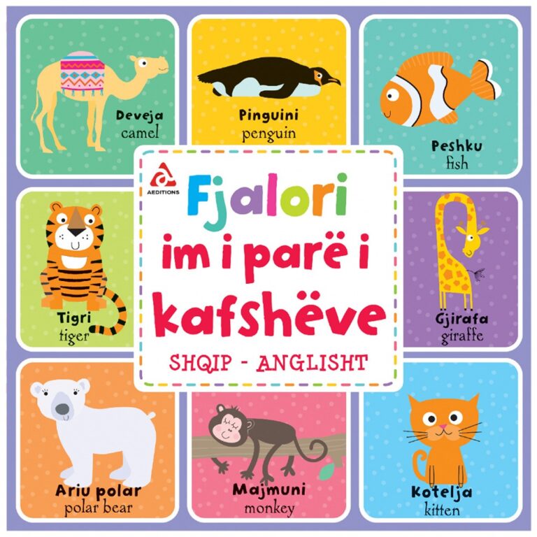 Shqip-Anglisht 100 fjalë, 100 kafshë (Fjalori im i parë i kafshëve)