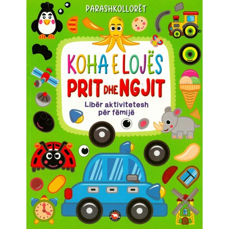 Koha e lojës – Prit dhe ngjit – Libër aktivitetesh për fëmijë